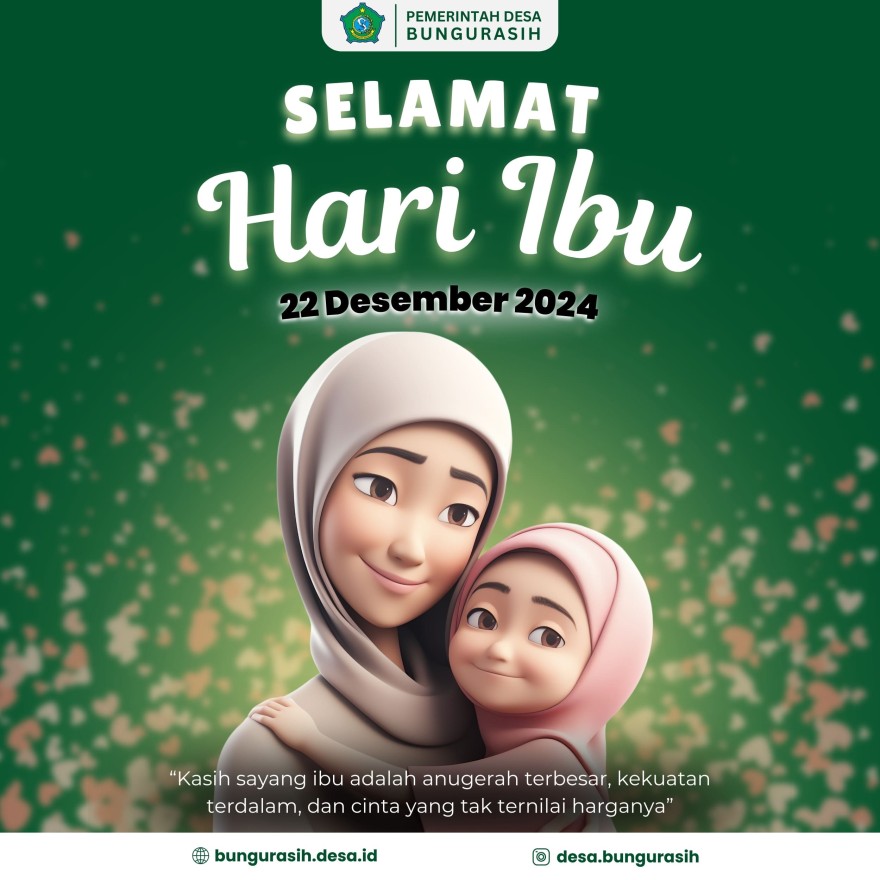 Pemerintah Desa Bungurasih Mengucapkan Selamat Hari Ibu Nasional 2024